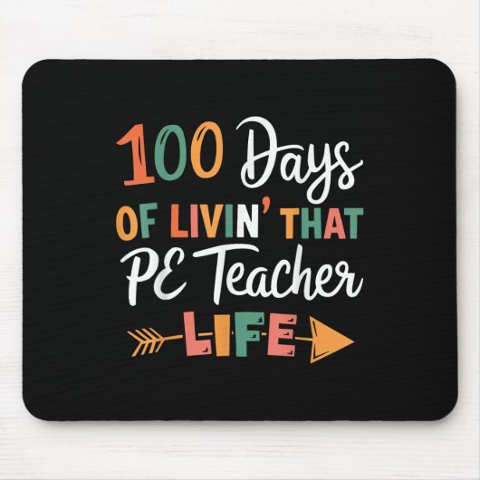100. Schultag Pe Teacher Physische Bildung Mousepad (Vorne)