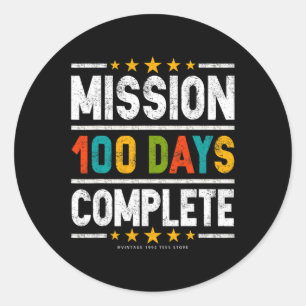 100. Schultag Shirts Mission 100 Tage abgeschlosse Runder Aufkleber