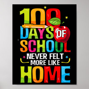 100 Schultage fühlen sich nie mehr wie Zuhause Onl Poster