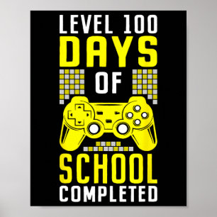 100 Schultage für Jungen Level abgeschlossen Gamer Poster