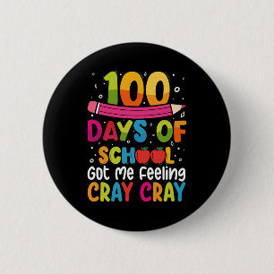 100 Schultage Got mir Gefühl Cray Cray Button