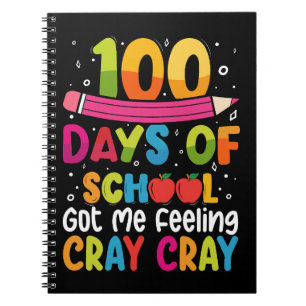 100 Schultage Got mir Gefühl Cray Cray Notizblock