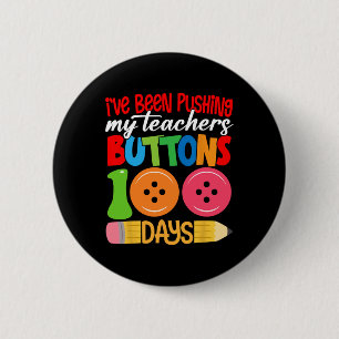 100 Schultage habe ich meine Lehrer b gedrängt Button