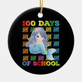 100 Schultage Meerjungfrau Lehrerin Student Keramik Ornament (Vorne)
