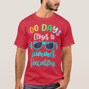100 Schultage Naher Sommerurlaub 2 T-Shirt