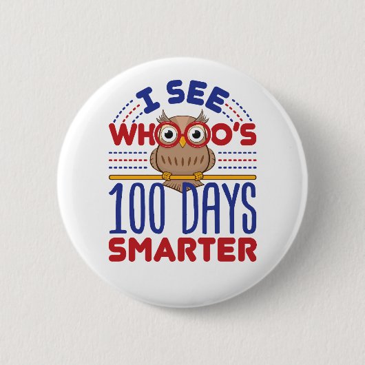 100 Schultage Schlauer Lehrer Button (Vorderseite)