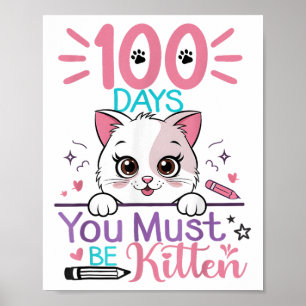 100 Schultage Sie müssen die Katze 100. Poster