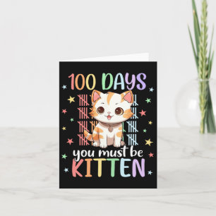 100 Schultage Sie müssen Kitten Katze 100 Tage Karte