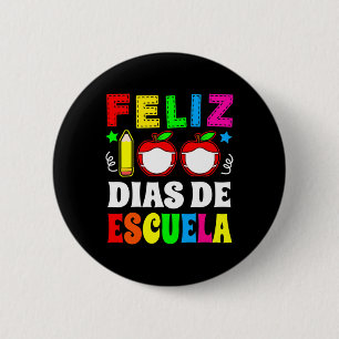 100 Schultage Spanisch Feliz 100 Dias de Escue Button