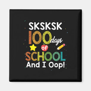 100 Schultage und ich unterrichte den Lehrer Magnet