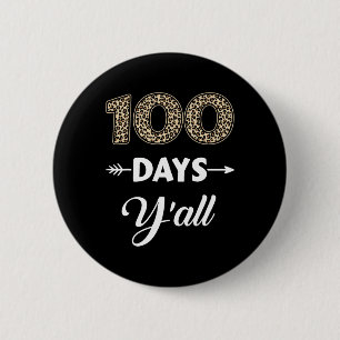100 Schultage Y'all für 100 Tage mit Leopar Button