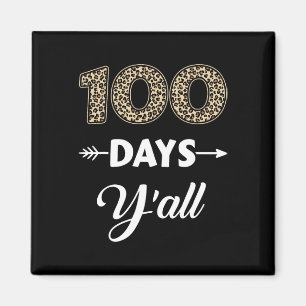 100 Schultage Y'all für 100 Tage mit Leopar Magnet
