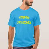 100% Schwedisch T-Shirt (Vorderseite)