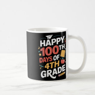 100. Tag der 4. Klasse Schüler Lehrer 100 Tage O Kaffeetasse