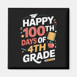 100. Tag der 4. Klasse Schüler Lehrer 100 Tage O Magnet