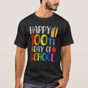 100. Tag der Schule Lehrer Kinder Glückliche 100 T T-Shirt
