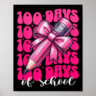 100. Tag der Schule Mädchen Coquette Bow 100 Tag Poster