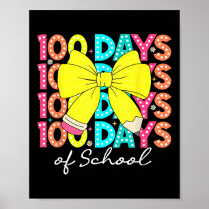 100. Tag der Schule Mädchen Coquette Bow 100 Tage Poster