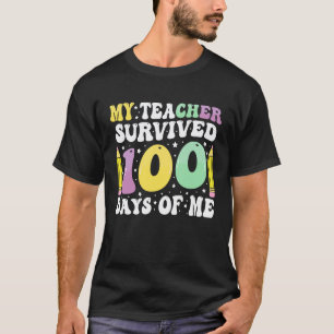 100. Tag in der Schule Mein Lehrer überlebte 100 T-Shirt