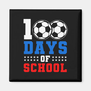 100. Tag Student Boys Girls Soccer Lover 100 Tage Magnet