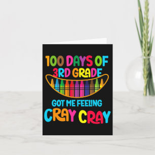 100 Tage 3. Klasse Got ich Gefühl Cray Cray Karte