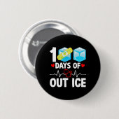 100 Tage außerhalb der Eisfunny School Krankenschw Button (Vorne & Hinten)
