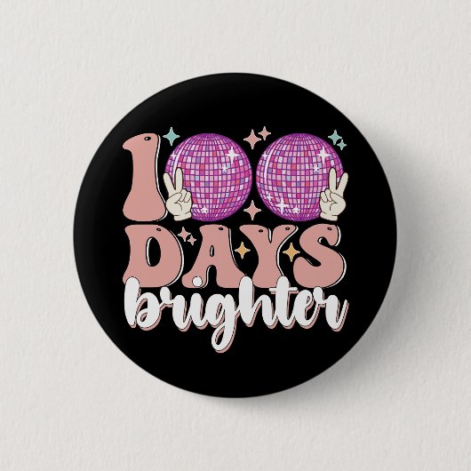 100 Tage Ball Brighter Disco 100. Schultag Button (Vorderseite)