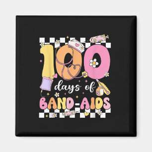 100 Tage Band Aids School Krankenschwester 100. Ta Magnet