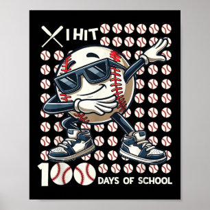 100 Tage Baseball Bat 100. Poster