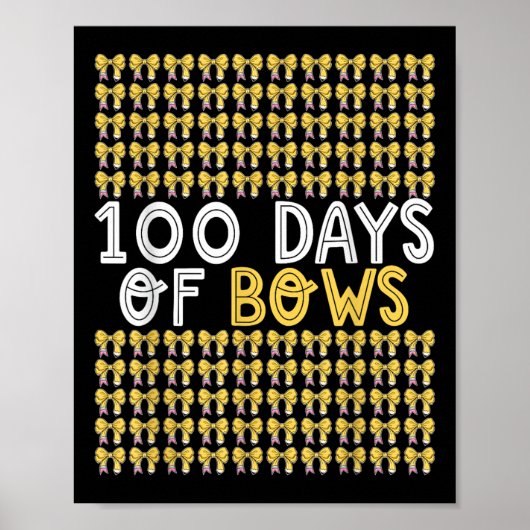 100 Tage Bows Coquette 100. Schulbow Poster (Vorne)