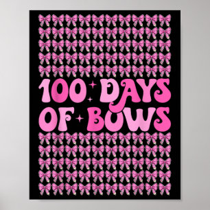 100 Tage Bows Coquette 100. Schulbow Poster