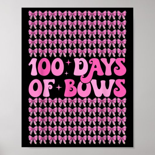 100 Tage Bows Coquette 100. Schulbow Poster (Vorne)