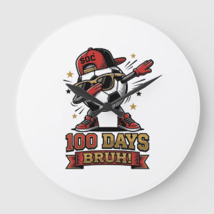 100 Tage Bruh Fußball Dabbing-Shirt-Design_1 Große Wanduhr