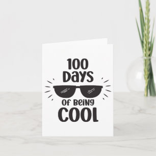 100 Tage Cool 100 Tage Schullehrer Karte