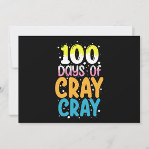 100 Tage Cray Cray 100. Schullehrer Einladung