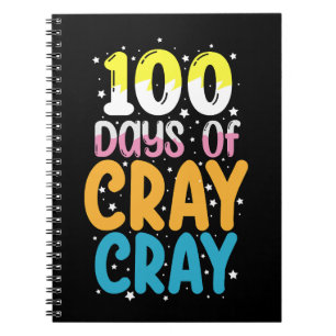 100 Tage Cray Cray 100. Schullehrer Notizblock