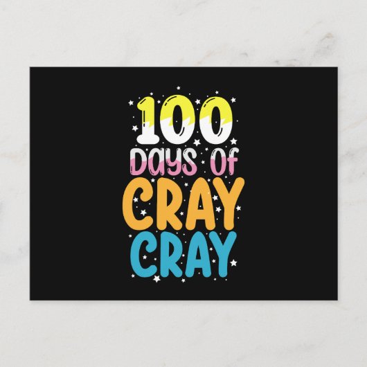 100 Tage Cray Cray 100. Schullehrer Postkarte (Vorderseite)