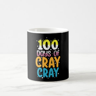 100 Tage Cray Cray 100. Tag des Schul-Lehrers Kaffeetasse