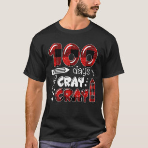 100 Tage Cray Cray 100th Day of School Buffalo Pla T-Shirt