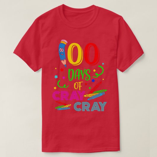 100 Tage Cray Cray 6 T-Shirt (Design vorne)