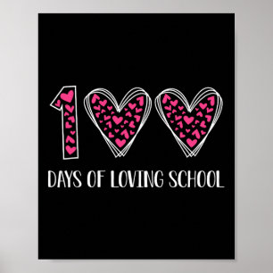100 Tage der liebenden Schule 100. Schultag Poster
