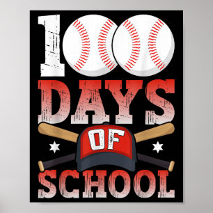 100 Tage der Schule Baseball 100 Tage für Student Poster