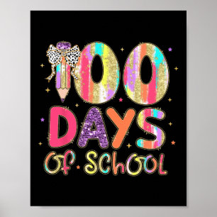 100 Tage der Schule Coquette Stift Bow Lehrer Gi Poster