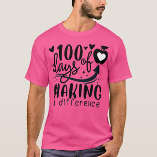 100 Tage der Veränderung 100 Tage der Schule T-Shirt