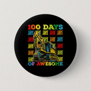 100 Tage des großartigen Baggers 100. Schultag Button