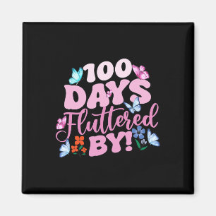 100 Tage geflattert durch den 100. Schultag Butter Magnet