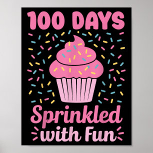 100 Tage geteilt mit Fun Cupcake 100. Tag der S Poster