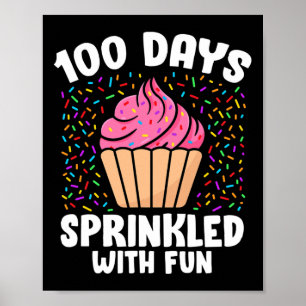 100 Tage geteilt mit Fun Cupcake 100. Tag der S Poster