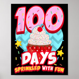 100 Tage geteilt mit Fun Cupcake 100. Tag der S Poster