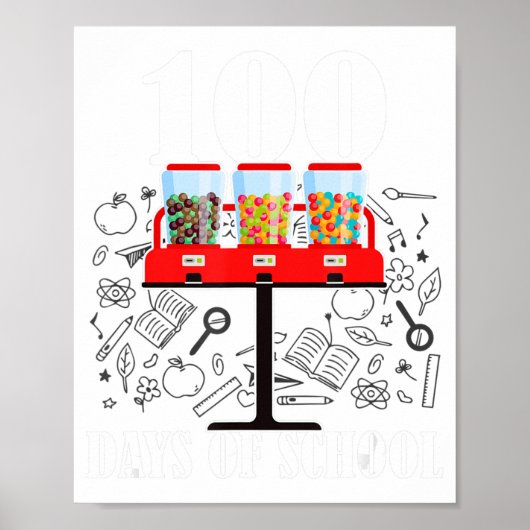 100 Tage Gumball-Maschine in der Schule 100 Tage L Poster (Vorne)